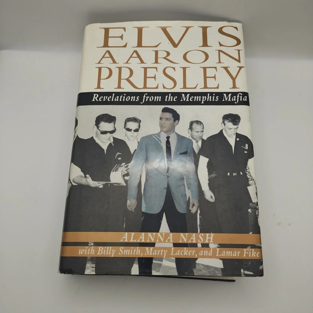 Elvis Aaron Presley: Revelations from the Memphis Mafia First Edition Hardcover